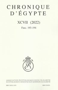 Chronique-d-Egypte_XCVII_2022_Fasc_193-194